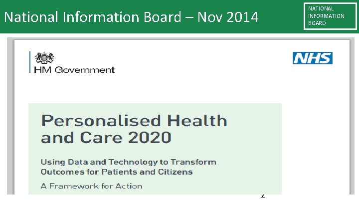 NATIONAL INFORMATION BOARD National Information Board – Nov 2014 2 