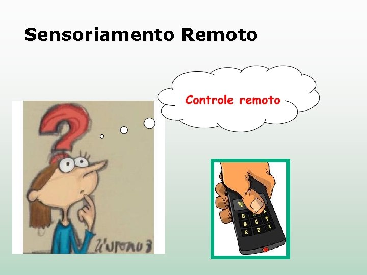 Sensoriamento Remoto 