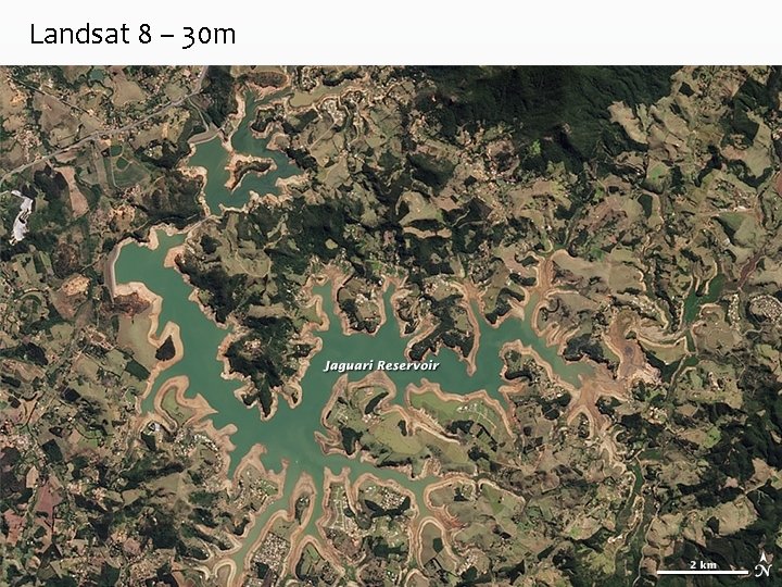 Landsat 8 – 30 m 