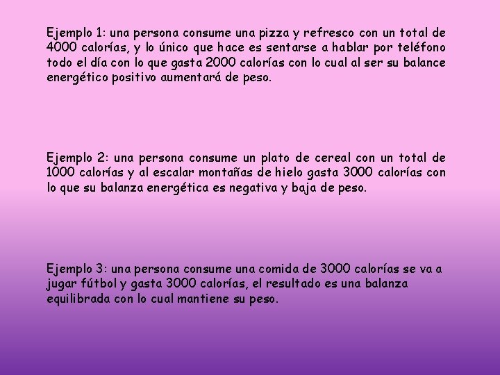 Ejemplo 1: una persona consume una pizza y refresco con un total de 4000