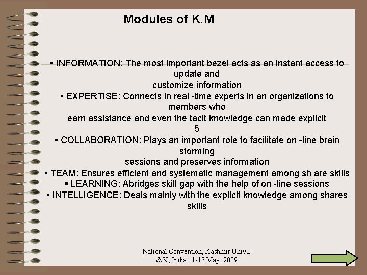Modules of K. M INFORMATION: The most important bezel acts as an instant access