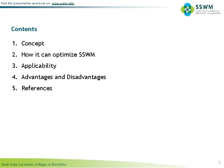 Find this presentation and more on: www. sswm. info. Contents 1. Concept 2. How