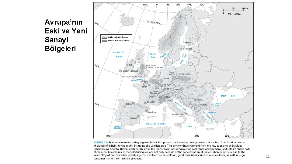 Avrupa’nın Eski ve Yeni Sanayi Bölgeleri 11 