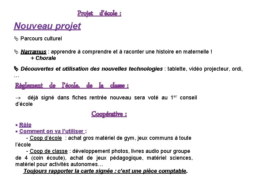 Projet d’école : Nouveau projet Ä Parcours culturel Ä Narramus : apprendre à comprendre