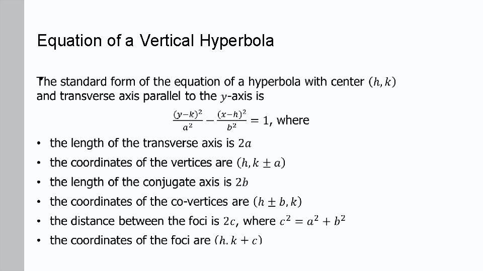 Equation of a Vertical Hyperbola • 