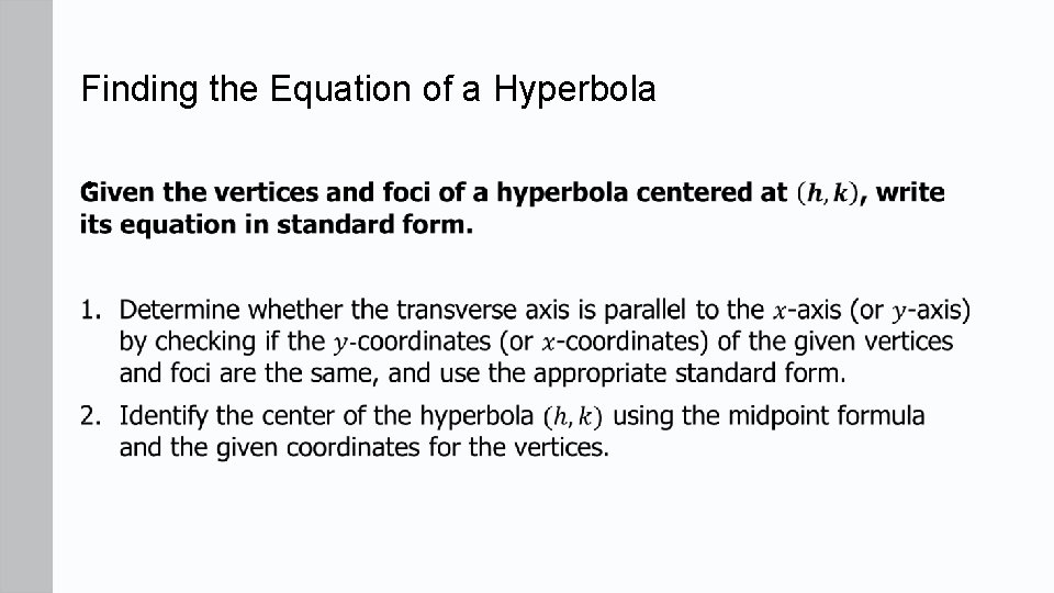Finding the Equation of a Hyperbola • 