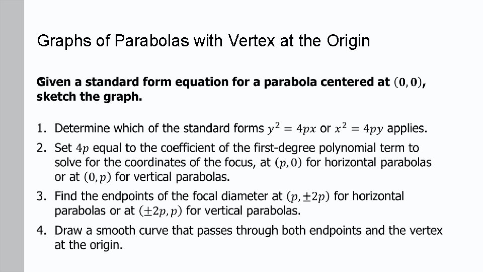Graphs of Parabolas with Vertex at the Origin • 