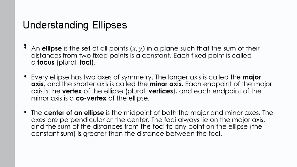 Understanding Ellipses • 