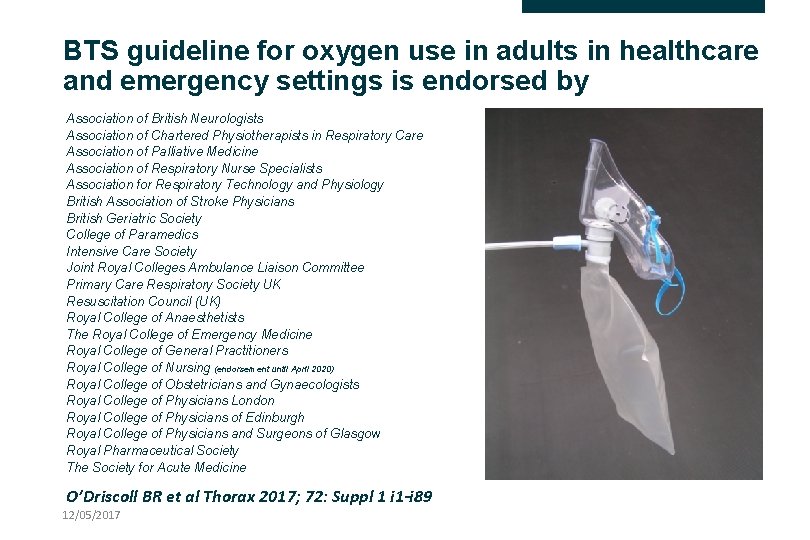 BTS guideline for oxygen use in adults in healthcare and emergency settings is endorsed