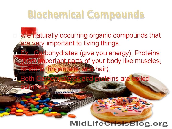 Biochemical Compounds Are naturally occurring organic compounds that are very important to living things. Biochemical Compounds Are naturally occurring organic compounds that are very important to living things.