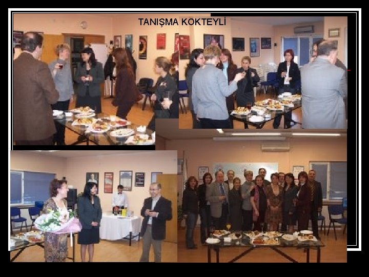TANIŞMA KOKTEYLİ 