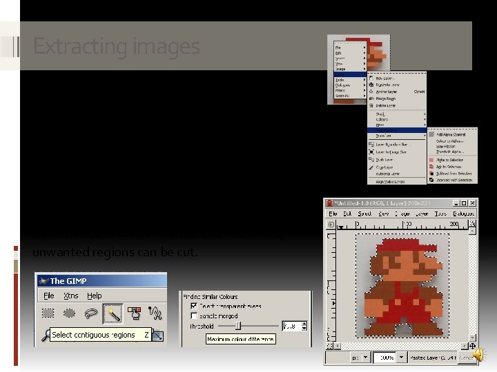 Extracting images Most popular image editing programs, e. g. GIMP, will enable you to