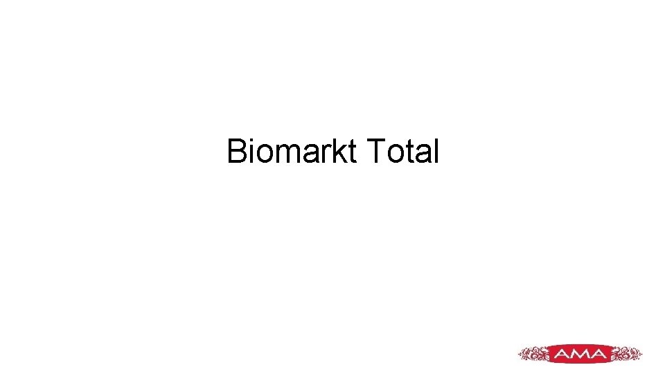 Biomarkt Total Biomarkt Total