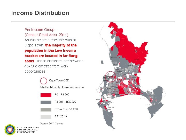 Income Distribution Per Income Group (Census Small Area: 2011) As can be seen from