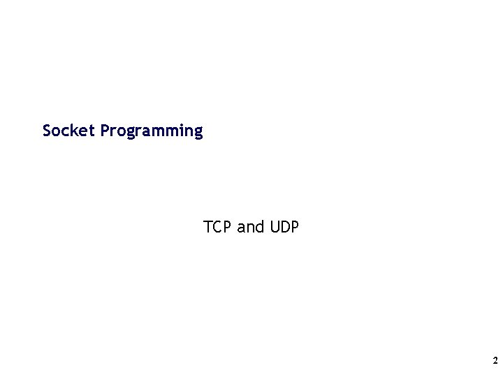 Socket Programming TCP and UDP 2 