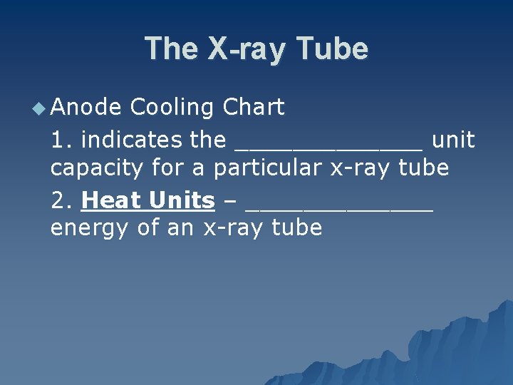 The X-ray Tube u Anode Cooling Chart 1. indicates the _______ unit capacity for