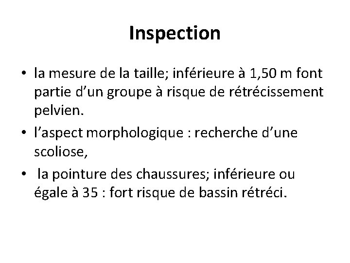 Inspection • la mesure de la taille; inférieure à 1, 50 m font partie