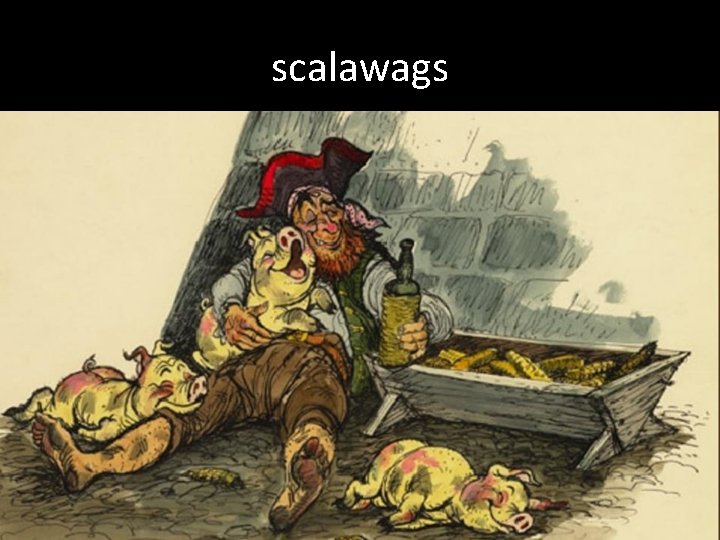 scalawags 