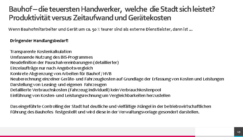 Bauhof – die teuersten Handwerker, welche die Stadt sich leistet? Produktivität versus Zeitaufwand und