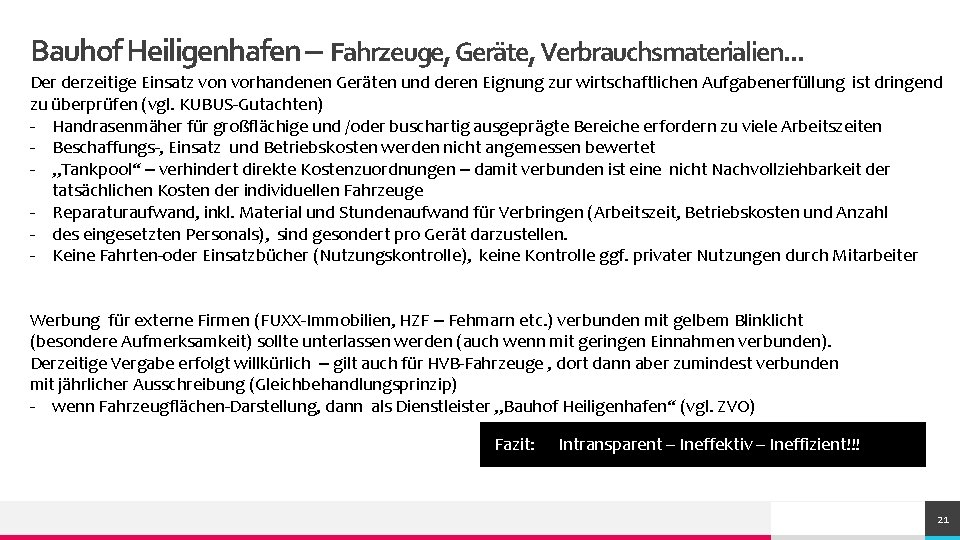 Bauhof Heiligenhafen – Fahrzeuge, Geräte, Verbrauchsmaterialien. . . Der derzeitige Einsatz von vorhandenen Geräten