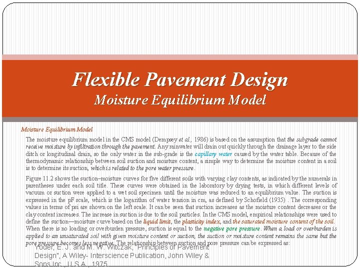 Flexible Pavement Design Moisture Equilibrium Model The moisture equilibrium model in the CMS model