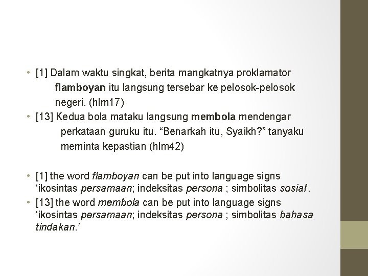  • [1] Dalam waktu singkat, berita mangkatnya proklamator flamboyan itu langsung tersebar ke