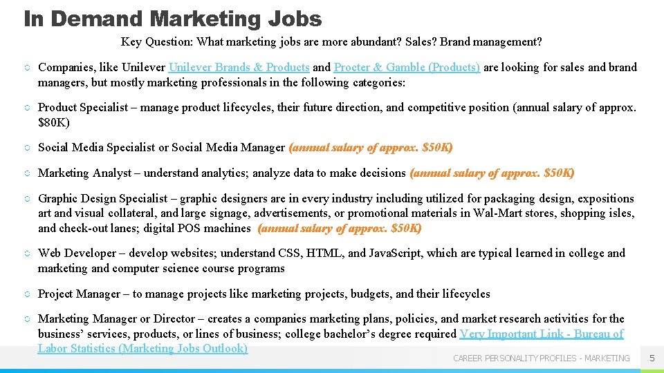 In Demand Marketing Jobs Key Question: What marketing jobs are more abundant? Sales? Brand