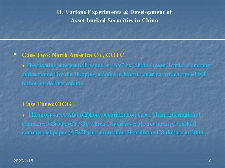 II. Various Experiments & Development of Asset-backed Securities in China § Case Two: North