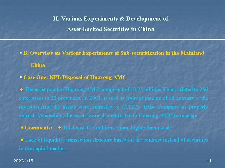 II. Various Experiments & Development of Asset-backed Securities in China § B. Overview on