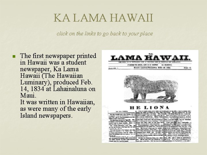 KA LAMA HAWAII click on the links to go back to your place n