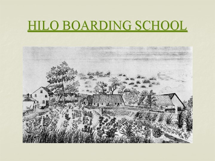 HILO BOARDING SCHOOL 