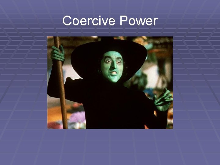 Coercive Power 
