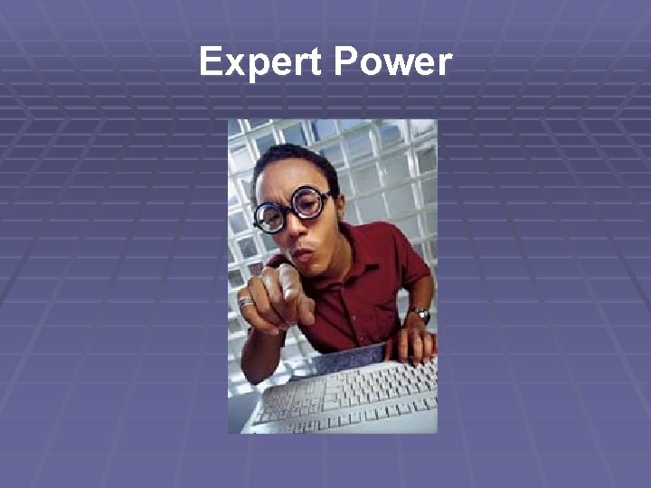 Expert Power 
