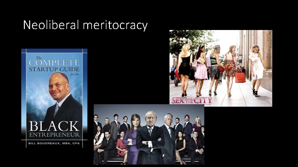 Neoliberal meritocracy 
