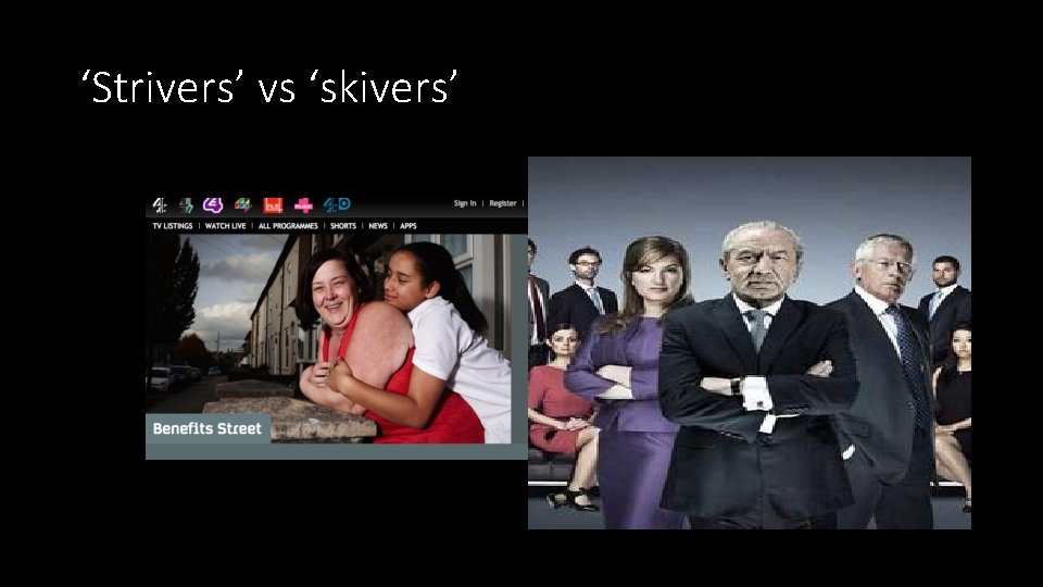‘Strivers’ vs ‘skivers’ 