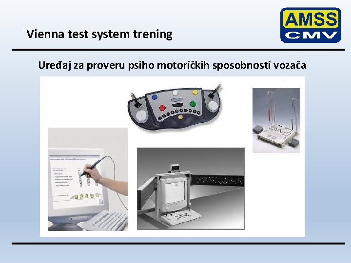 Vienna test system trening Uređaj za proveru psiho motoričkih sposobnosti vozača 