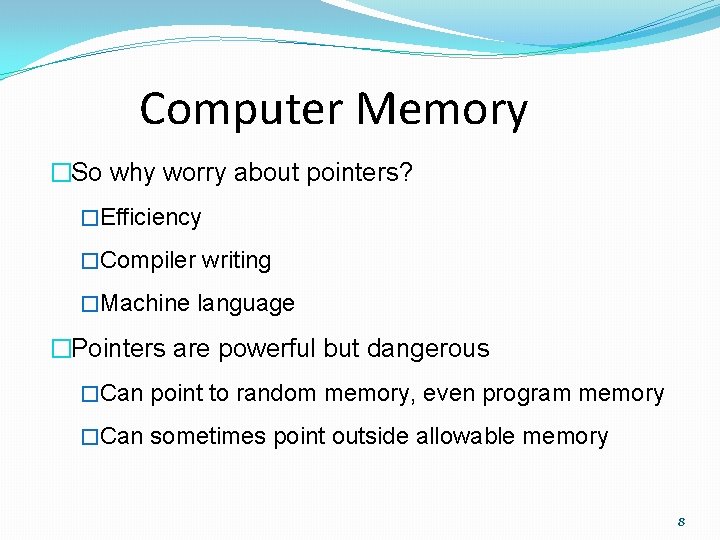 CS200 Computer Organization and Assembly Language CC Pointers