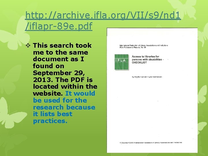 http: //archive. ifla. org/VII/s 9/nd 1 /iflapr-89 e. pdf v This search took me