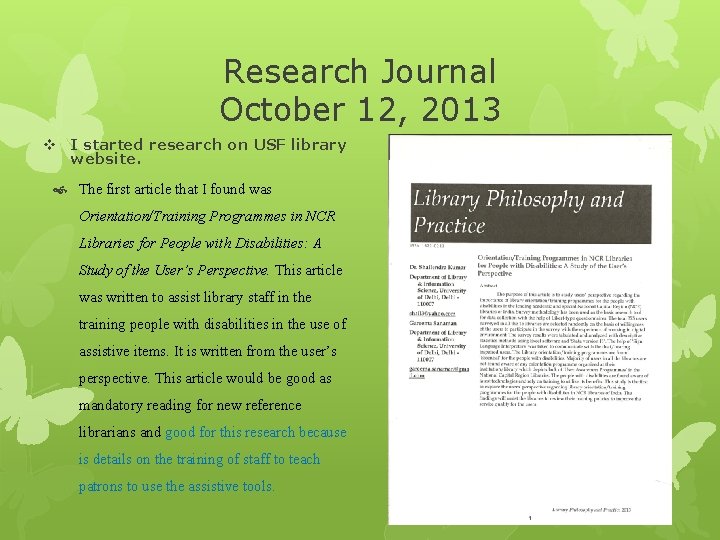 Research Journal October 12, 2013 v I started research on USF library website. The
