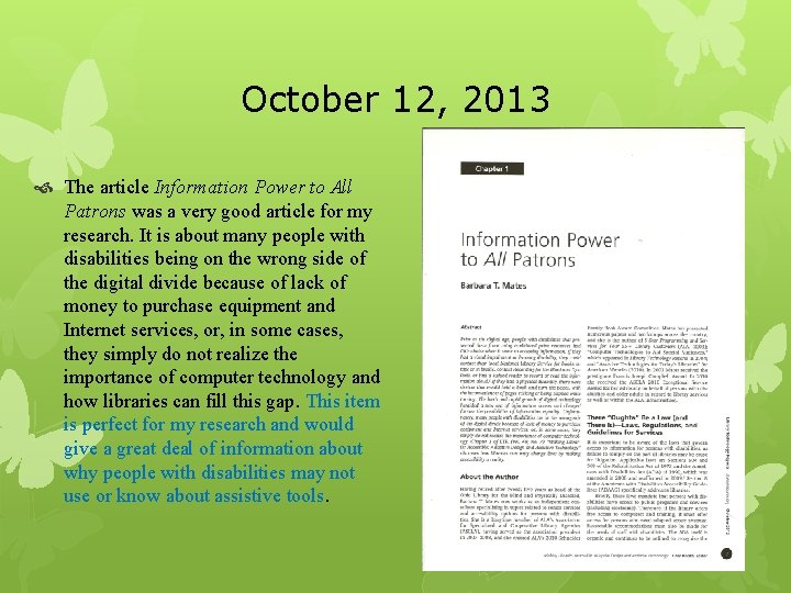 October 12, 2013 The article Information Power to All Patrons was a very good