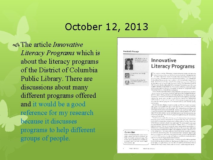 October 12, 2013 The article Innovative Literacy Programs which is about the literacy programs