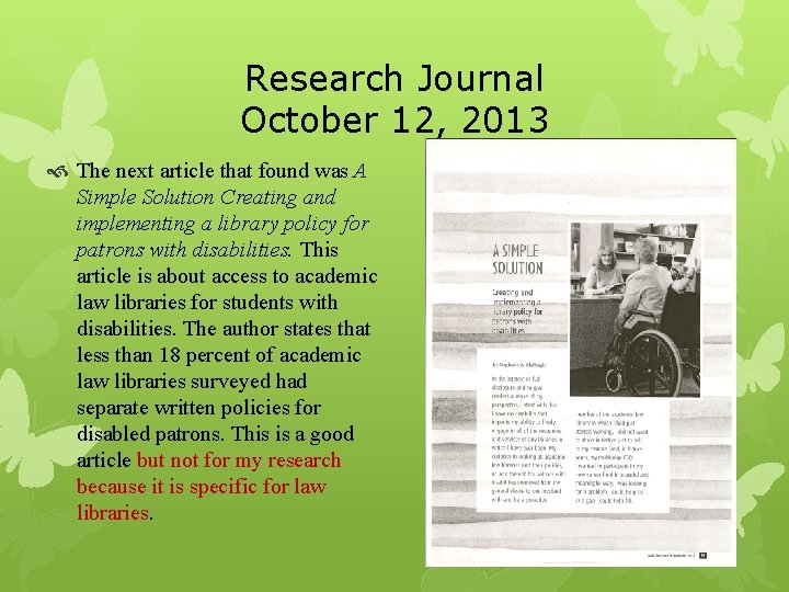 Research Journal October 12, 2013 The next article that found was A Simple Solution