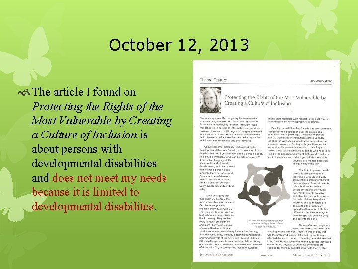 October 12, 2013 The article I found on Protecting the Rights of the Most