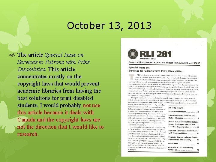 October 13, 2013 The article Special Issue on Services to Patrons with Print Disabilities.