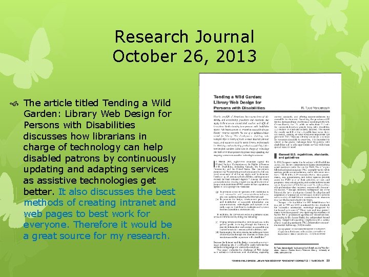 Research Journal October 26, 2013 The article titled Tending a Wild Garden: Library Web