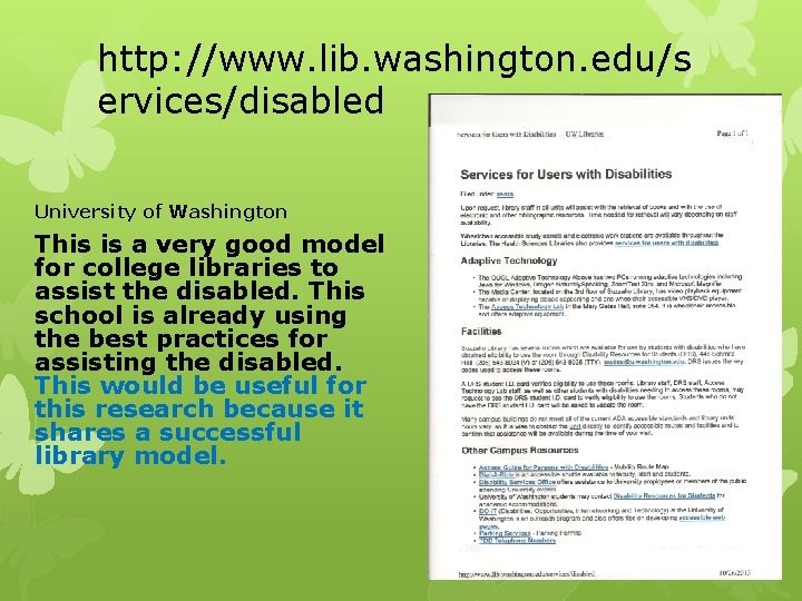 http: //www. lib. washington. edu/s ervices/disabled University of Washington This is a very good