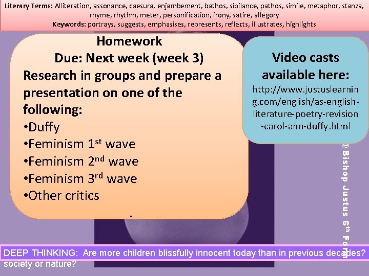 Literary Terms: Alliteration, assonance, caesura, enjambement, bathos, sibilance, pathos, simile, metaphor, stanza, rhyme, rhythm,