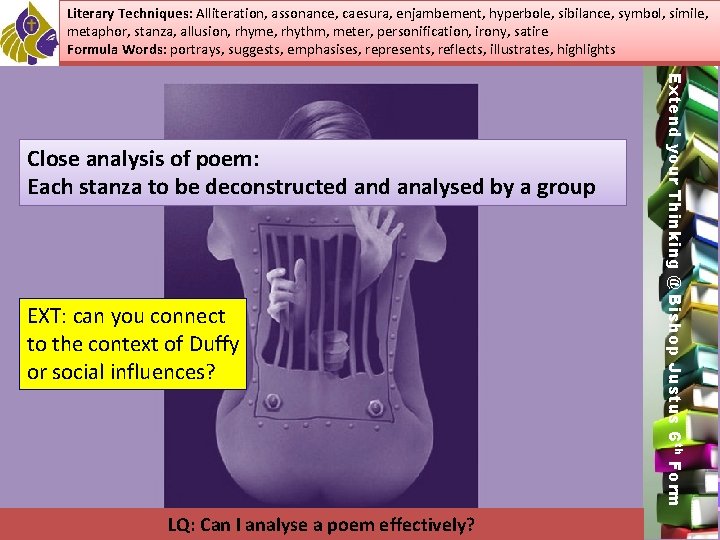Literary Terms: Alliteration, assonance, caesura, enjambement, bathos, sibilance, pathos, simile, metaphor, Literary Techniques: Alliteration,