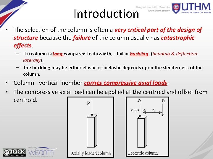 Introduction • The selection of the column is often a very critical part of