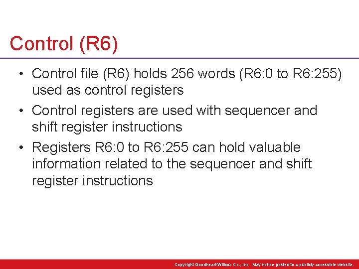 Control (R 6) • Control file (R 6) holds 256 words (R 6: 0